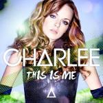09-08-2010 - mcs_marketing antonia - CHARLEE - Cover This Is Me.jpg